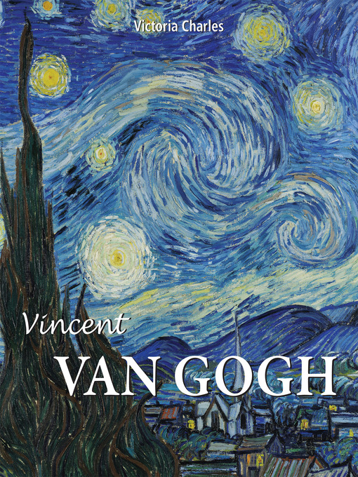 Title details for Vincent Van Gogh by Victoria Charles - Available